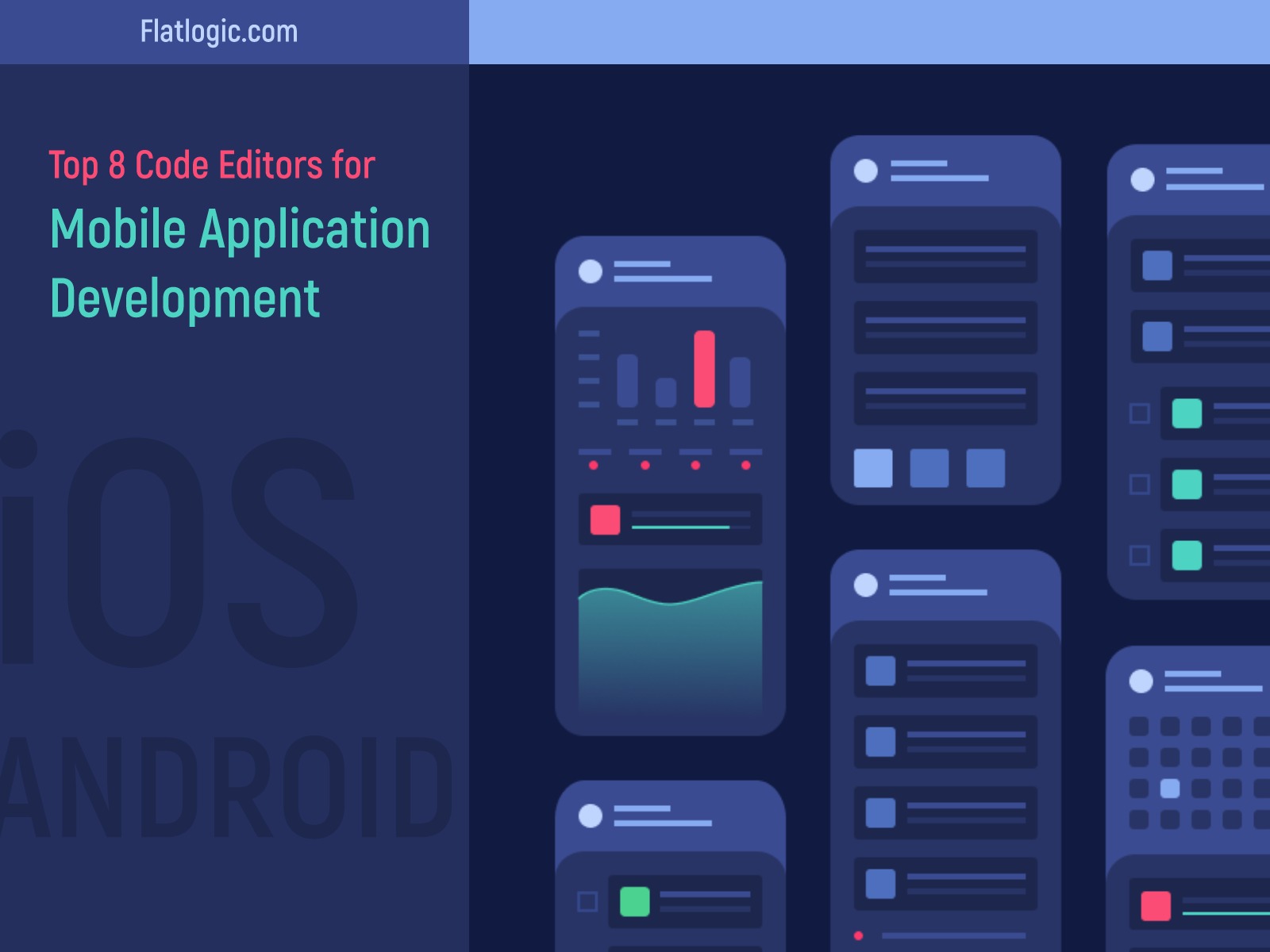 Top 8 Code Editors For Mobile Application Development Flatlogic Blog