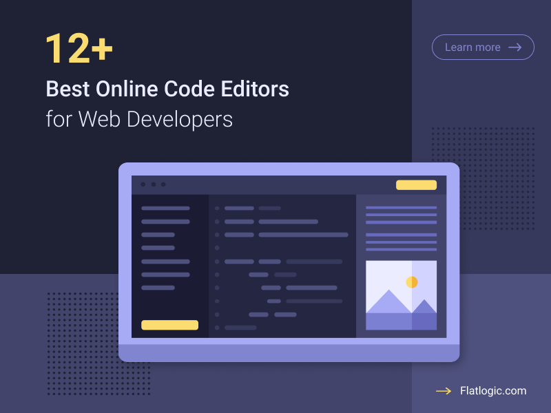 12+ Best Online Code Editors for Web Developers - Flatlogic Blog