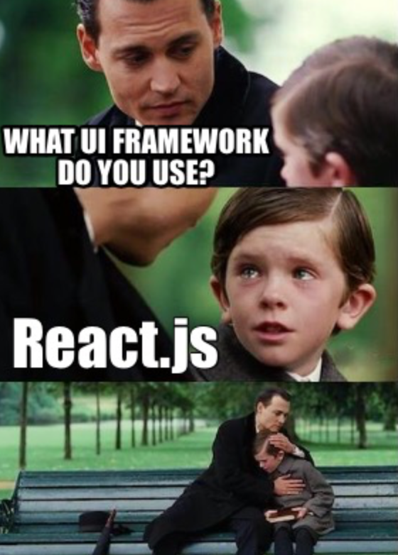 What UI framework do you use | react meme