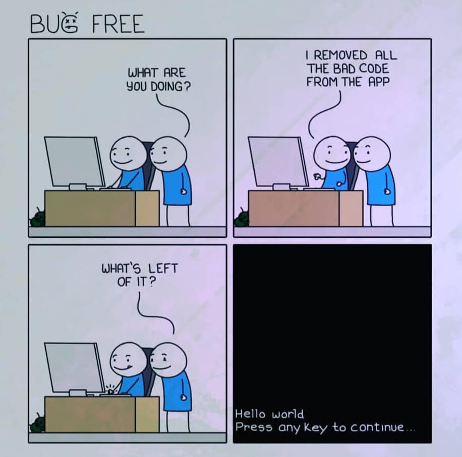 bug free | hello world