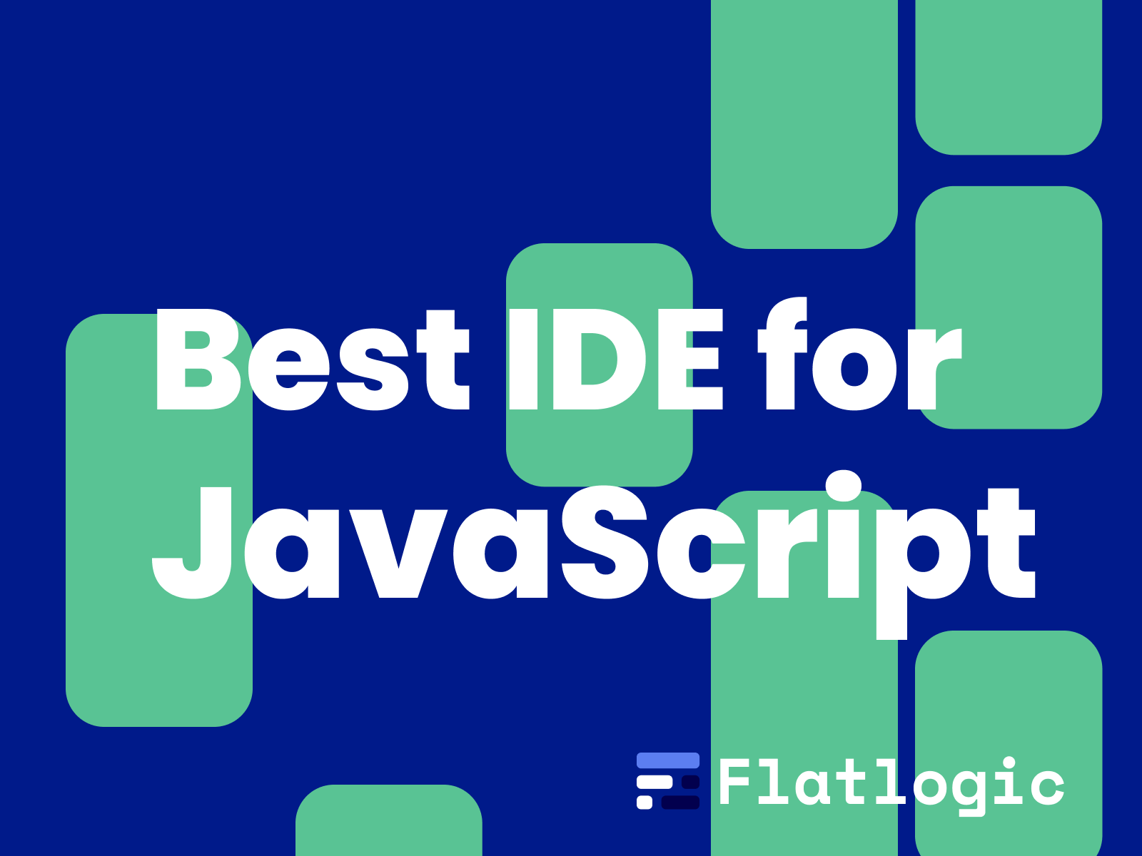 JavaScript IDE Archives - Flatlogic Blog