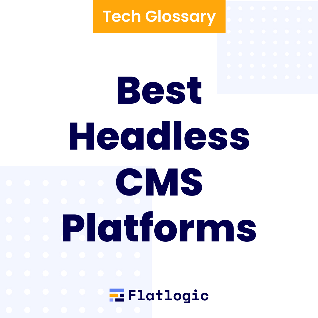 Headless CMS Archives - Flatlogic Blog