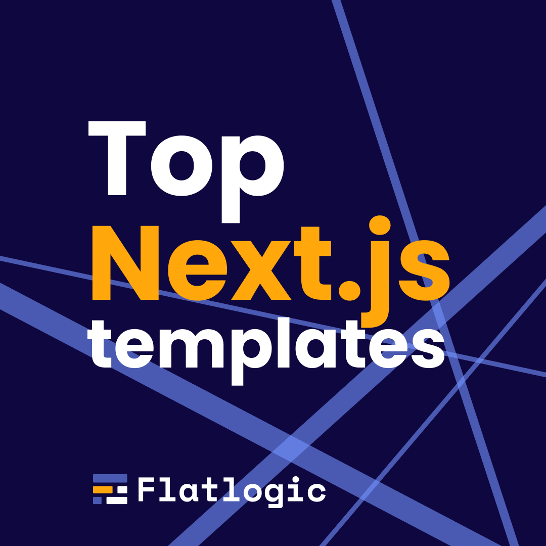 What is Next js? Top 7  Next js Templates Flatlogic Blog