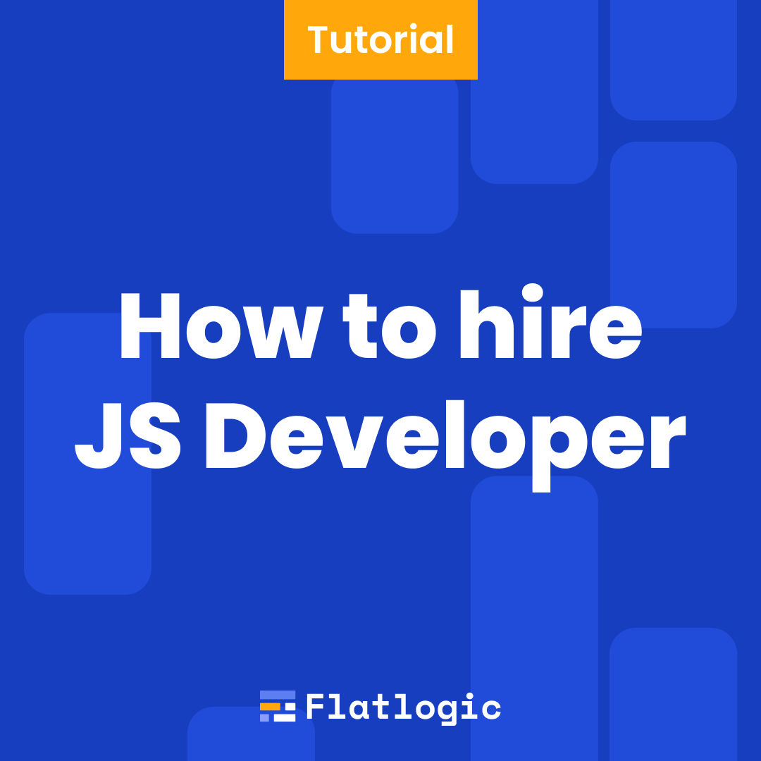 Looking For A Top-Notch Remote JavaScript Developer? Know-How On How To Find One