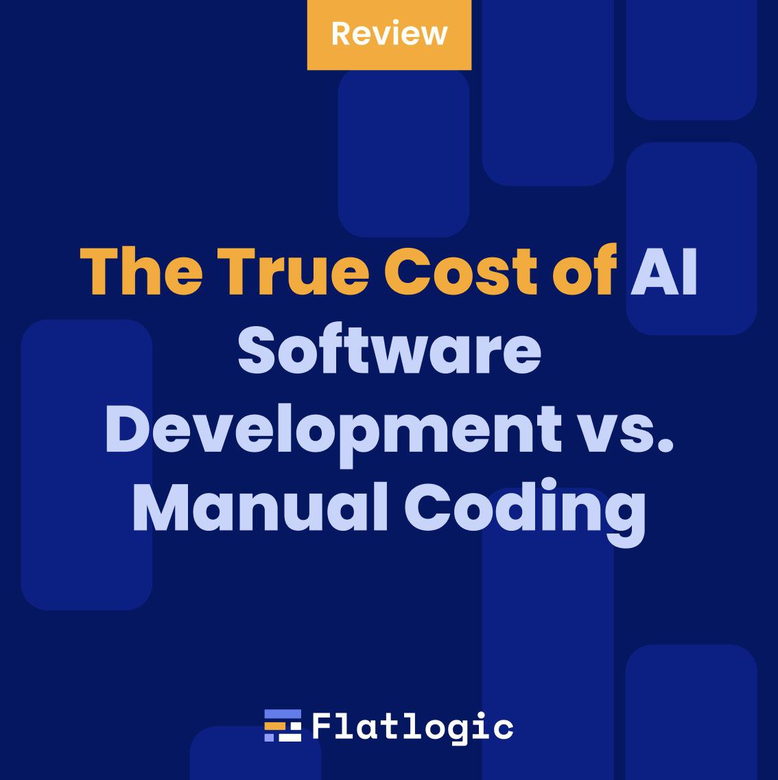 The True Cost of AI Software Development vs. Manual Coding