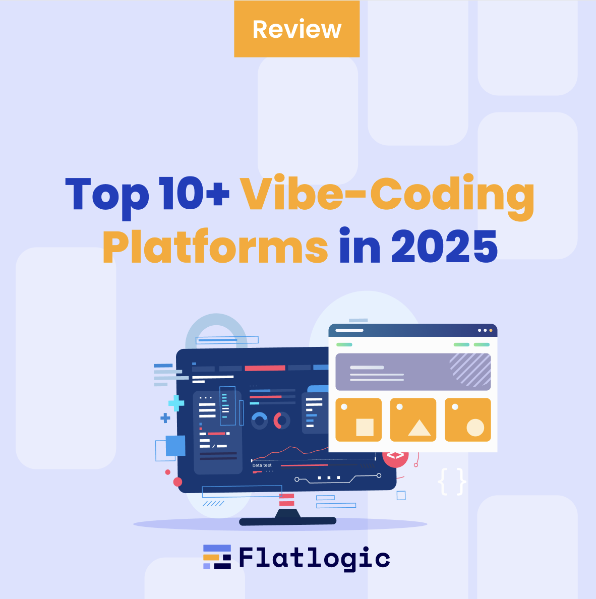  Top 10+ Vibe-Coding Platforms in 2025  Top 10+ Vibe-Coding Platforms in 2025